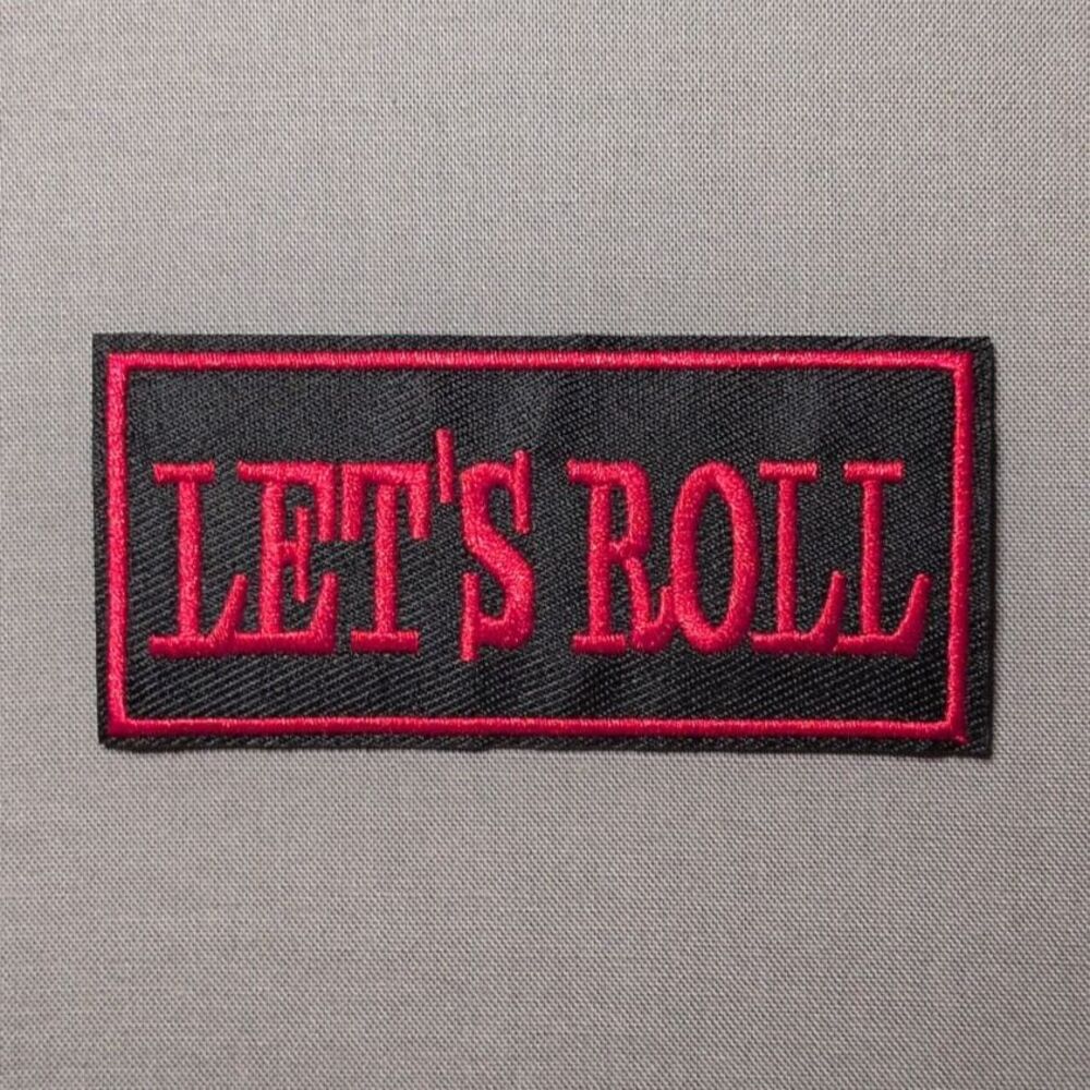 Let's Roll Iron On Patch | Embroidered Quote Patch